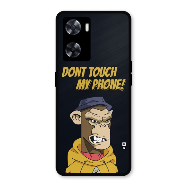 Dont Touch My Phone Metal Back Case for Oppo A77