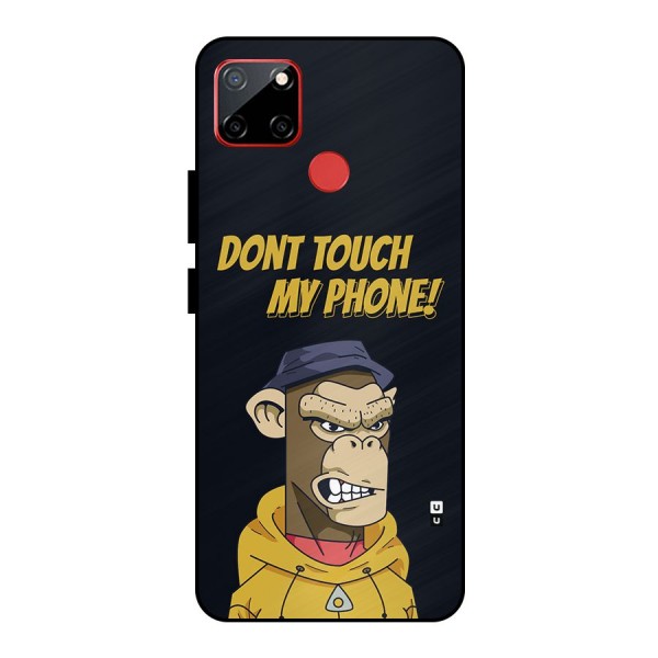 Dont Touch My Phone Metal Back Case for Realme C12