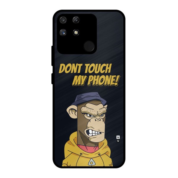 Dont Touch My Phone Metal Back Case for Realme Narzo 50A