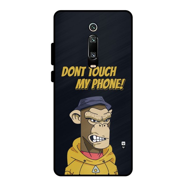 Dont Touch My Phone Metal Back Case for Redmi K20