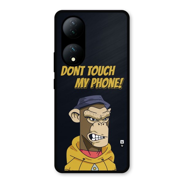 Dont Touch My Phone Metal Back Case for Vivo T2