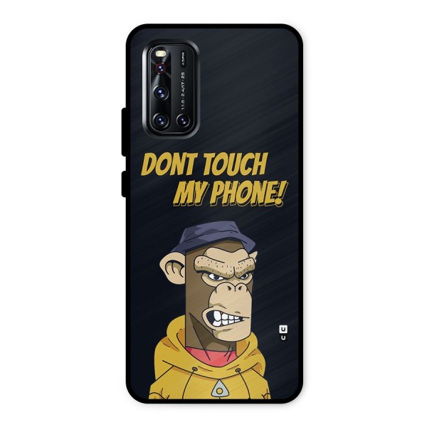 Dont Touch My Phone Metal Back Case for Vivo V19