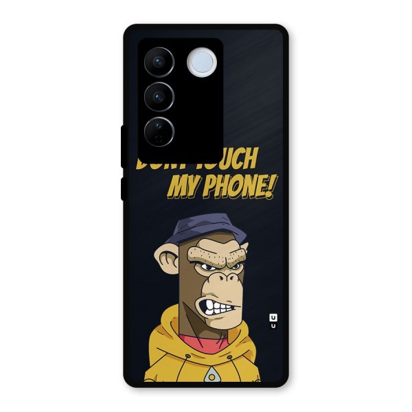 Dont Touch My Phone Metal Back Case for Vivo V27