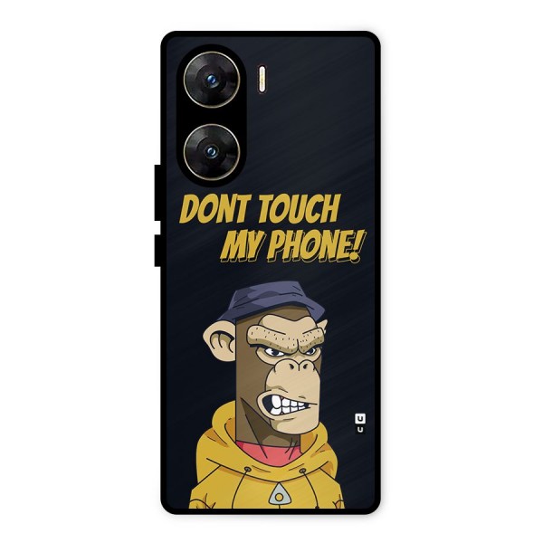 Dont Touch My Phone Metal Back Case for Vivo V29e