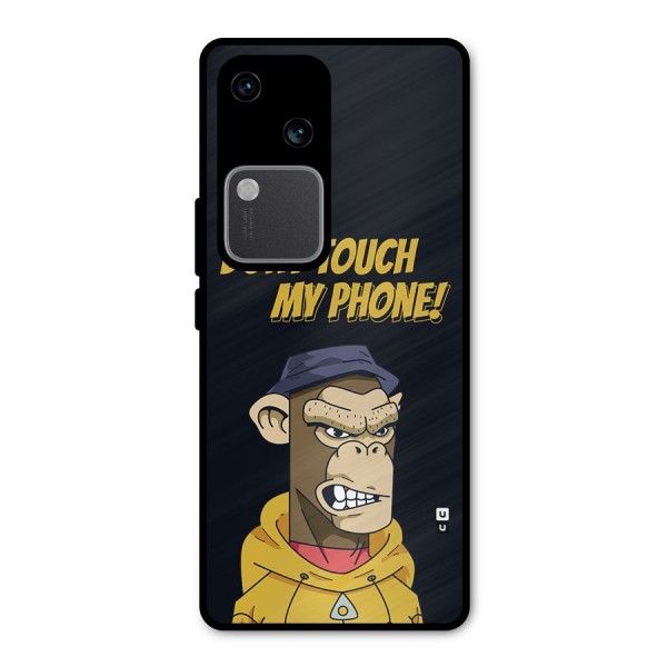 Dont Touch My Phone Metal Back Case for Vivo V30