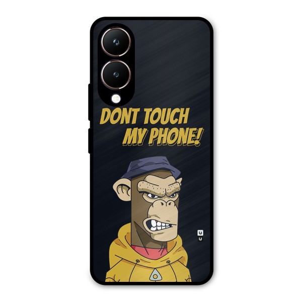 Dont Touch My Phone Metal Back Case for Vivo Y28