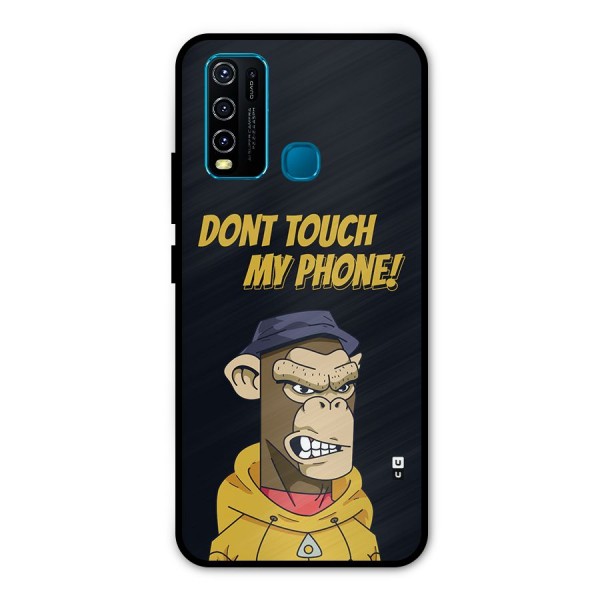 Dont Touch My Phone Metal Back Case for Vivo Y30