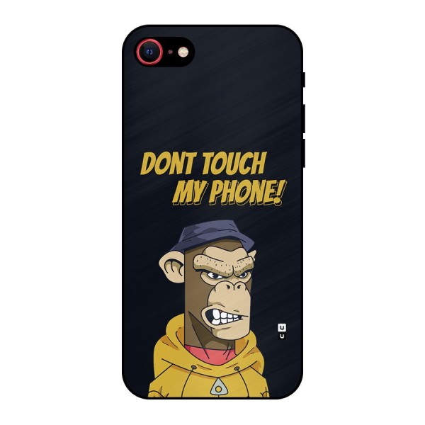 Dont Touch My Phone Metal Back Case for iPhone 7