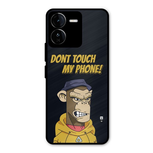 Dont Touch My Phone Metal Back Case for iQOO Z9