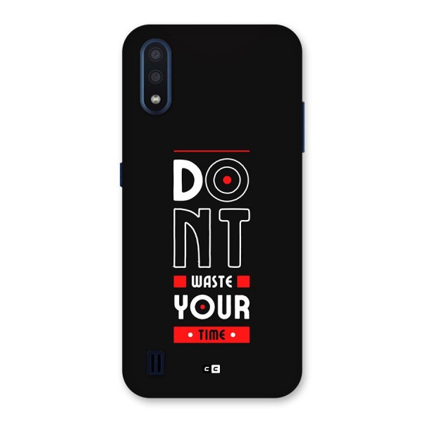 Dont Waste Time Back Case for Galaxy M01