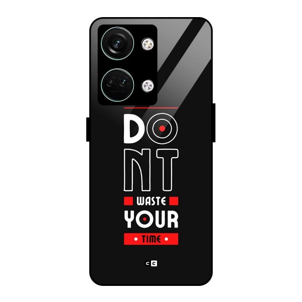 Dont Waste Time Glass Back Case for Oneplus Nord 3
