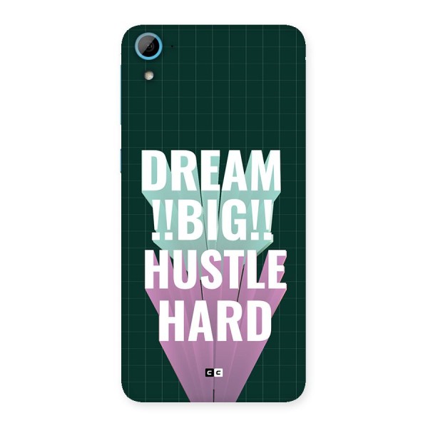 Dream Bigger Back Case for Desire 826