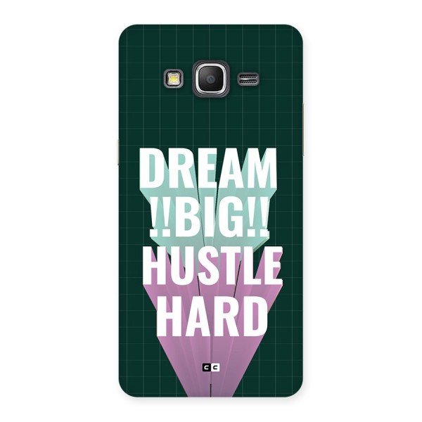 Dream Bigger Back Case for Galaxy Grand Prime