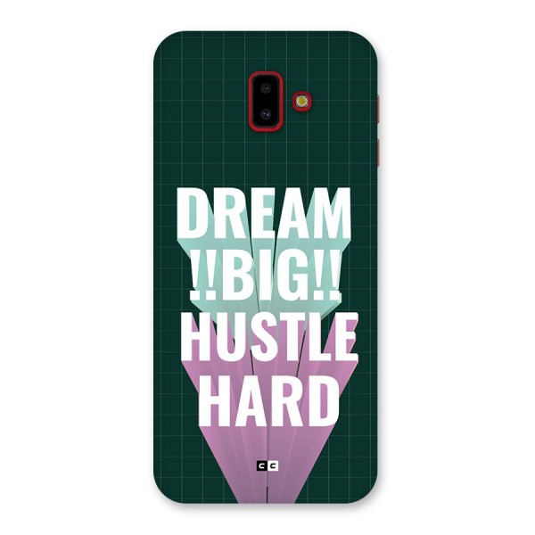 Dream Bigger Back Case for Galaxy J6 Plus