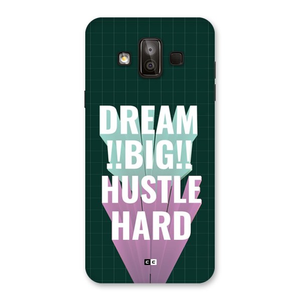 Dream Bigger Back Case for Galaxy J7 Duo