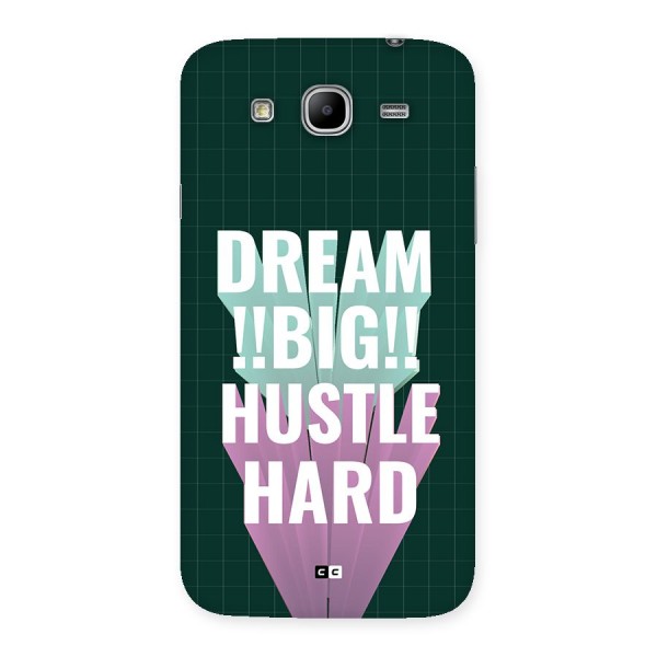 Dream Bigger Back Case for Galaxy Mega 5.8