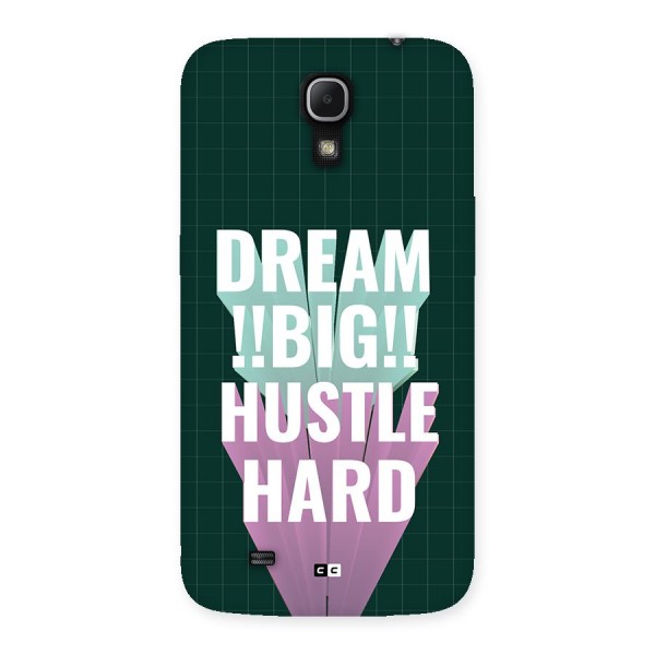 Dream Bigger Back Case for Galaxy Mega 6.3