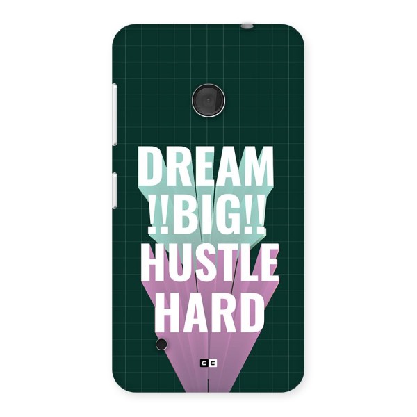 Dream Bigger Back Case for Lumia 530