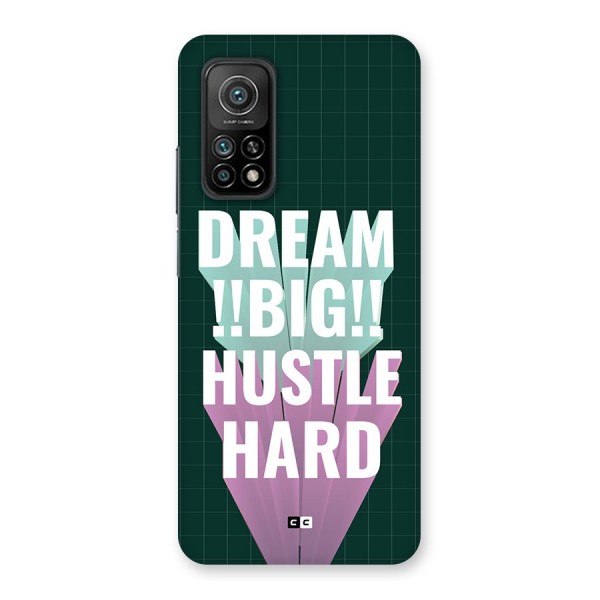 Dream Bigger Back Case for Mi 10T Pro 5G