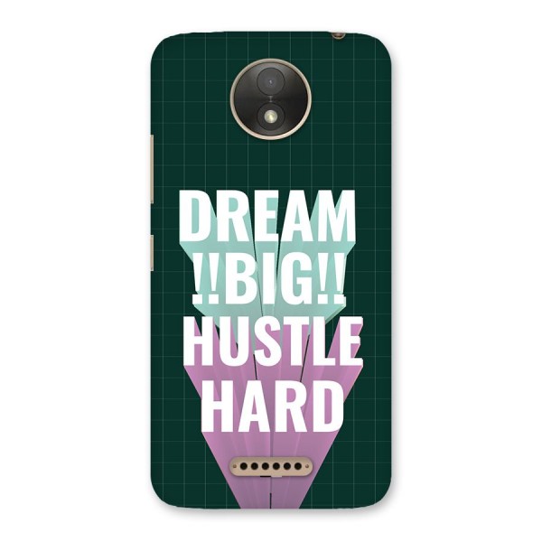 Dream Bigger Back Case for Moto C Plus