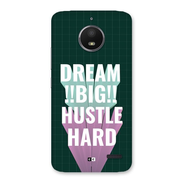 Dream Bigger Back Case for Moto E4