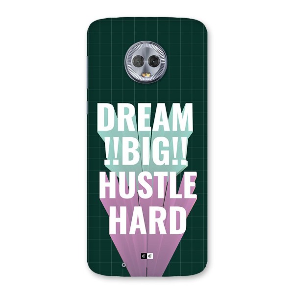 Dream Bigger Back Case for Moto G6