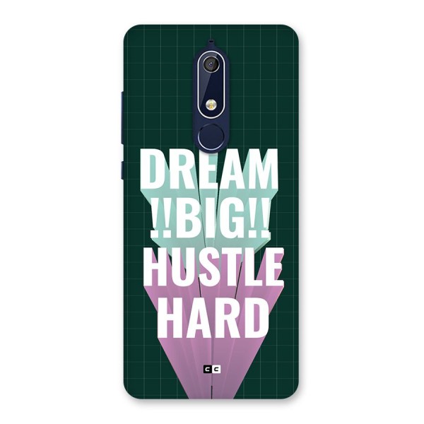 Dream Bigger Back Case for Nokia 5.1