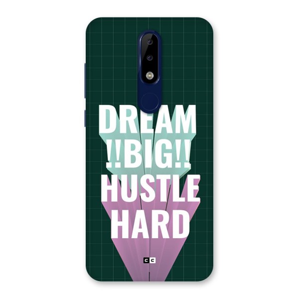 Dream Bigger Back Case for Nokia 5.1 Plus