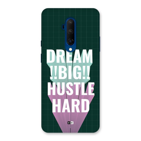 Dream Bigger Back Case for OnePlus 7T Pro