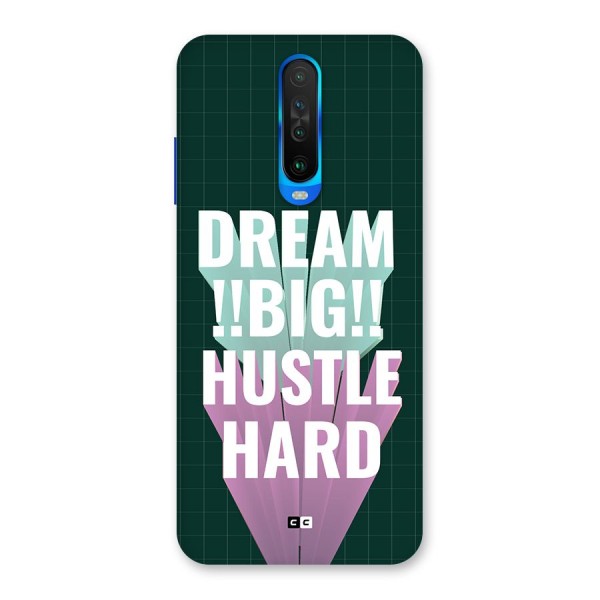 Dream Bigger Back Case for Poco X2