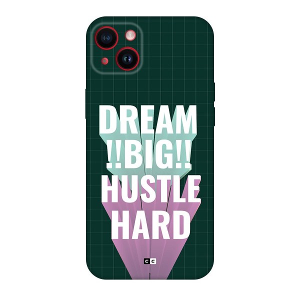 Dream Bigger Back Case for iPhone 14 Plus