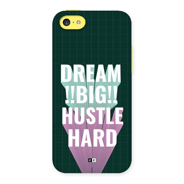 Dream Bigger Back Case for iPhone 5C