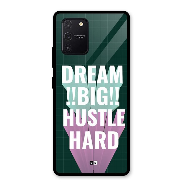 Dream Bigger Glass Back Case for Galaxy S10 Lite