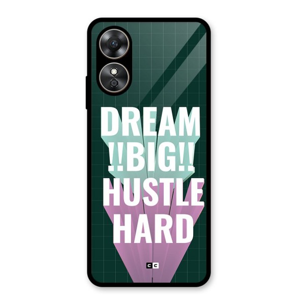 Dream Bigger Glass Back Case for Oppo A17