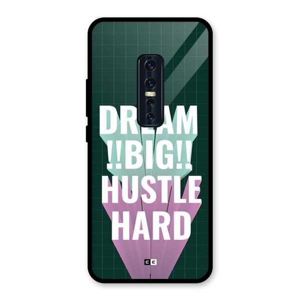 Dream Bigger Glass Back Case for Vivo V17 Pro