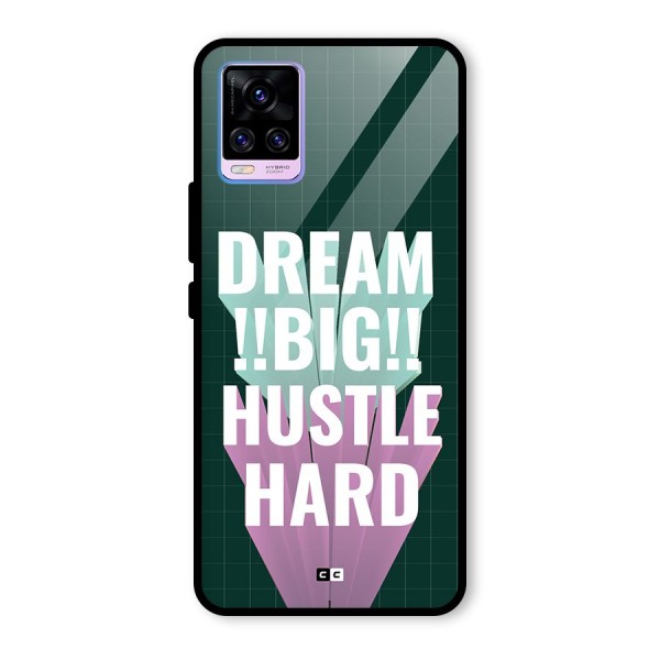 Dream Bigger Glass Back Case for Vivo V20 Pro