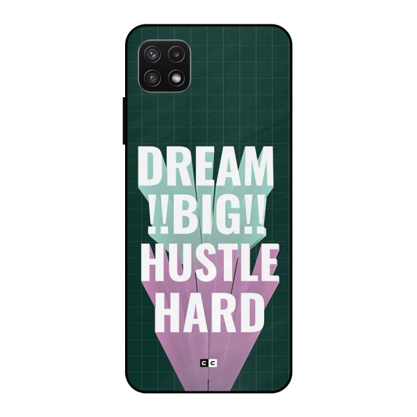 Dream Bigger Metal Back Case for Galaxy A22 5G