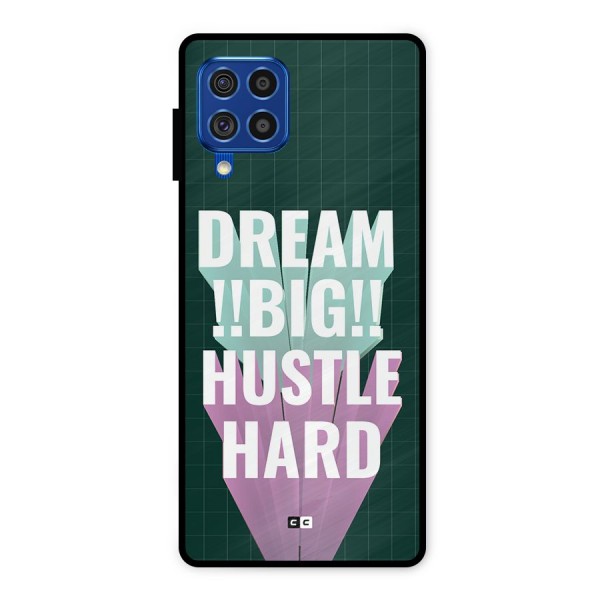 Dream Bigger Metal Back Case for Galaxy F62