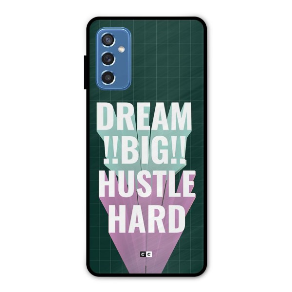 Dream Bigger Metal Back Case for Galaxy M52 5G