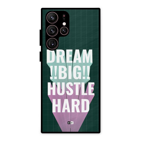 Dream Bigger Metal Back Case for Galaxy S22 Ultra 5G