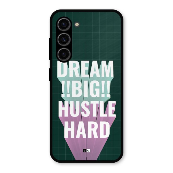 Dream Bigger Metal Back Case for Galaxy S23