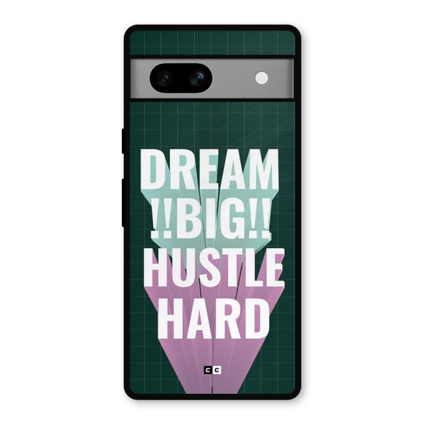 Dream Bigger Metal Back Case for Google Pixel 7a