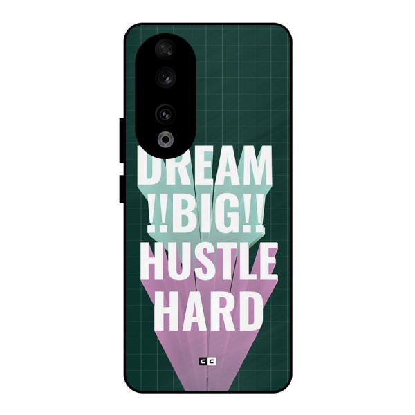 Dream Bigger Metal Back Case for Honor 90