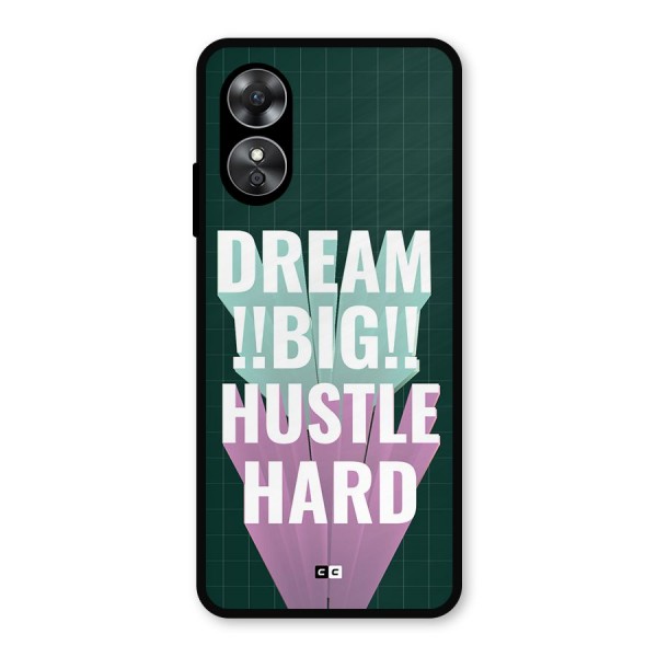 Dream Bigger Metal Back Case for Oppo A17