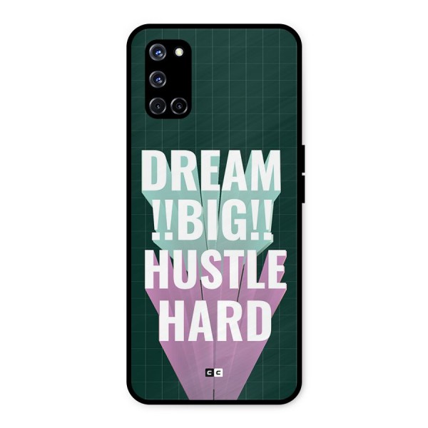 Dream Bigger Metal Back Case for Oppo A52