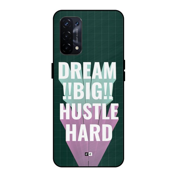 Dream Bigger Metal Back Case for Oppo A74 5G