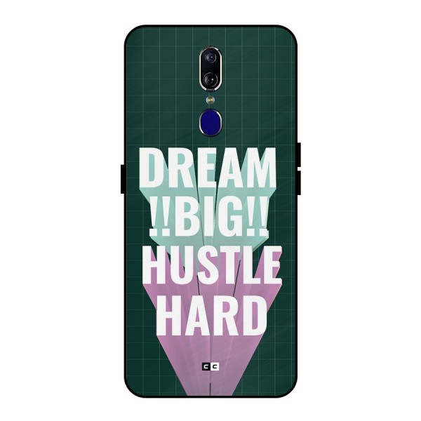 Dream Bigger Metal Back Case for Oppo F11