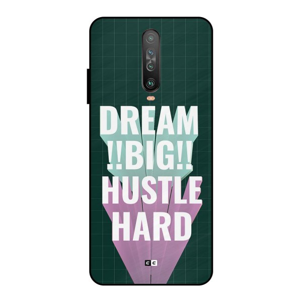 Dream Bigger Metal Back Case for Poco X2