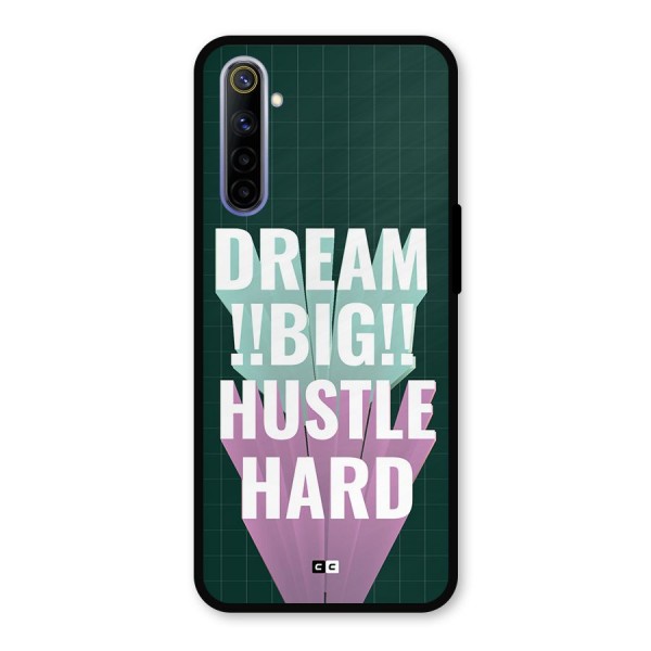 Dream Bigger Metal Back Case for Realme 6