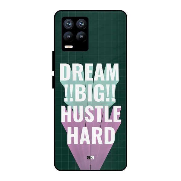 Dream Bigger Metal Back Case for Realme 8